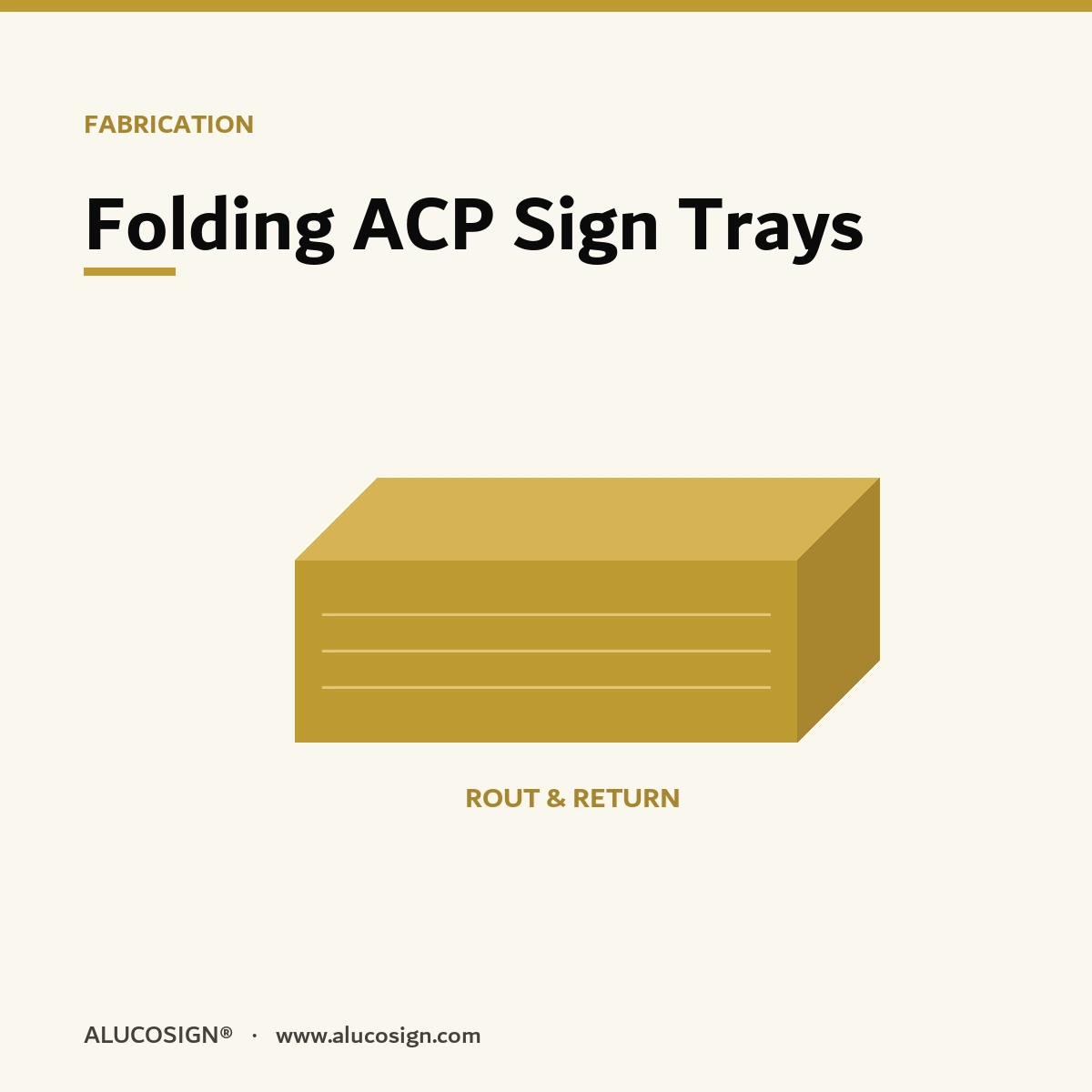 Folding ACP Sign Trays: The Rout and Return Method